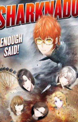 Mystic Messenger: SHARKNADO