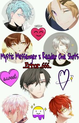 Mystic Messenger x Reader One Shots