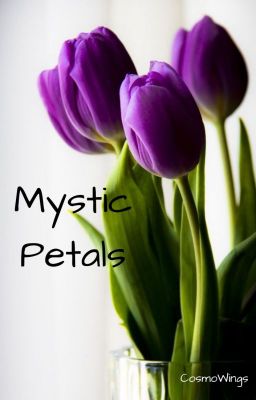 Mystic Petals