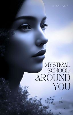 Mystical School: Around You