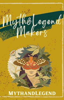 Myth and Legend Makers