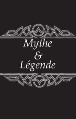 Mythes & Légendes