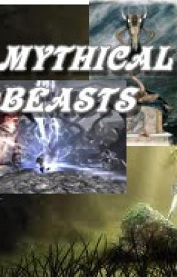 Mythical Beasts