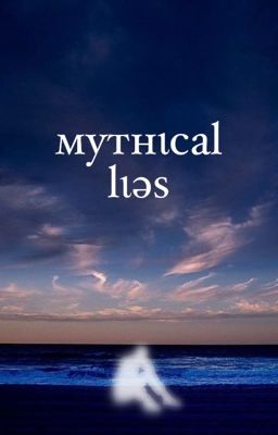 Mythical Lies