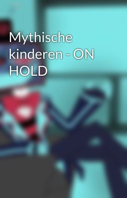 Mythische kinderen - ON HOLD