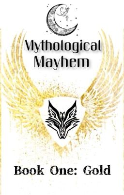 Mythological Mayhem (Book One: Gold) [Prompto x Reader]