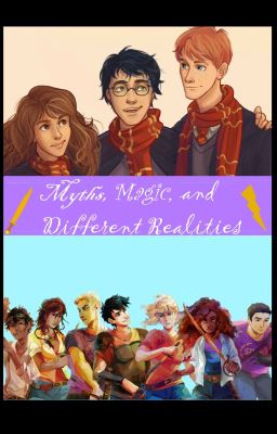 Myths, Magic, and Different Realities(HoO/Pjo x HP)