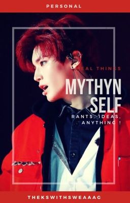 MYTHYNSELF [ personal ]