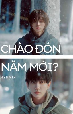 MYUNGNYANGZ | CHÀO ĐÓN NĂM MỚI ?