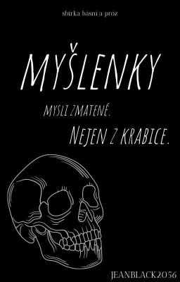 Myšlenky mysli zmatené. Nejen z krabice 