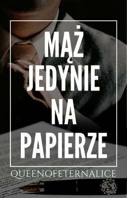 Mąż jedynie na papierze