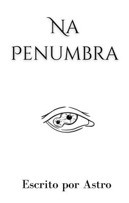 Na Penumbra