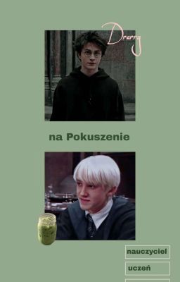 na pokuszenie | Drarry