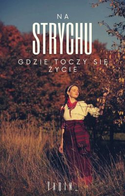 Na strychu, gdzie toczy się życie