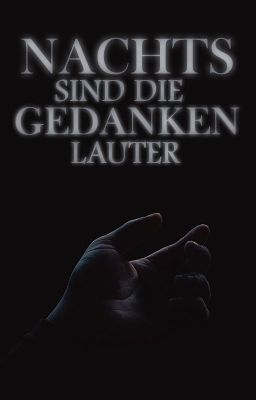 Nachts sind die Gedanken lauter