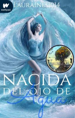 Nacida Del Ojo de Agua© (NA#1)