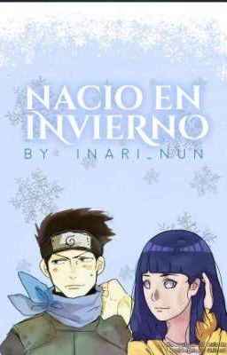 Nació en invierno | Naruto fanfic | 