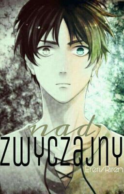 (Nad)Zwyczajny(Ereri/Riren)