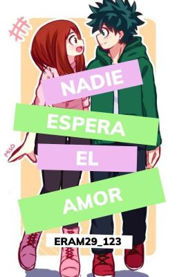 Nadie espera el amor (Izuocha) En Pausa