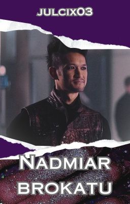 Nadmiar brokatu • Magnus Bane