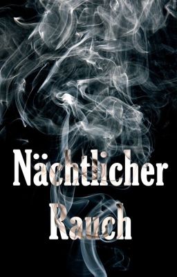 Nächtlicher Rauch