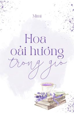 [NagiReo][R18] Hoa oải hương trong gió