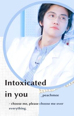 •[NAJUN]• Intoxicated in you
