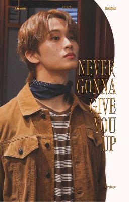 najun ; never gonna give you up