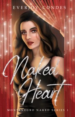 Naked Heart ✔️ (Published under PSICOM)