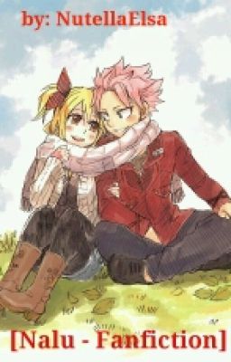 ~[Nalu - Fanfiction]~