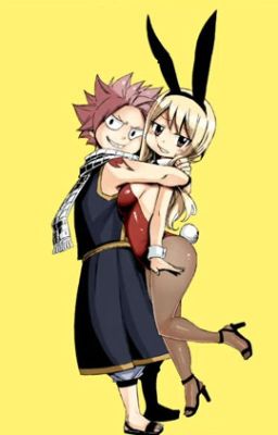 [NaLu Fanfiction]Lucy Ơi! Anh Yêu Em