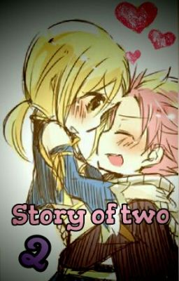 ~NaLu~ [Story of two <3] 2