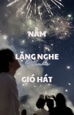 nằm lặng nghe gió hát • wonhui