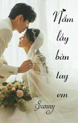 Nắm lấy bàn tay em