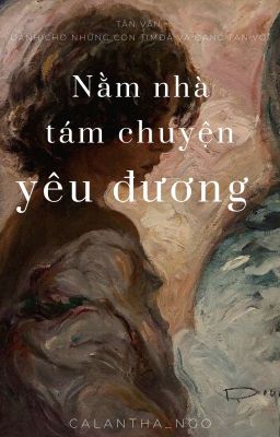 Nằm nhà tám chuyện yêu đương