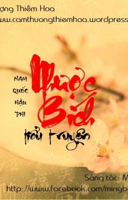 NAM QUỐC HẬU PHI - NHƯỢC BÍCH TIỂU TRUYỆN