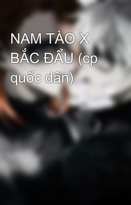 NAM TÀO X BẮC ĐẨU (cp quốc dân)