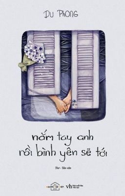 Nắm Tay Anh Rồi Bình Yên Sẽ Tới