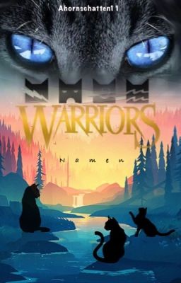 NAMEN -WARRIOR CATS