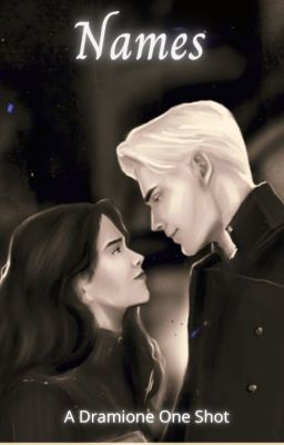 Names: A Dramione One Shot