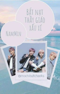 [NamMin] Bắt nạt thầy giáo 