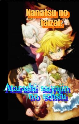 Nanatsu no taizai: Atarashi saiyajin no senshi 