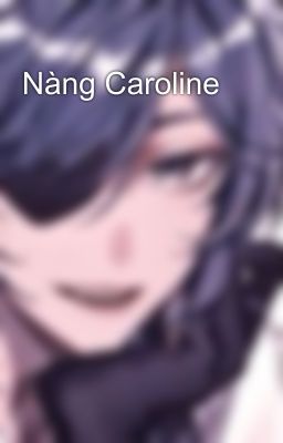 Nàng Caroline