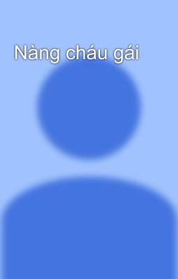 Nàng cháu gái