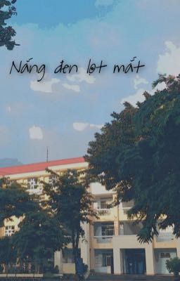 Nắng đen lọt mắt