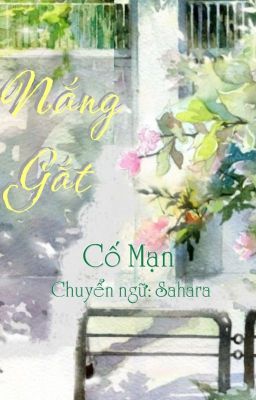 Nắng gắt- Cố mạn- Updating( chap 30-33)