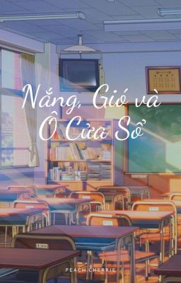 Nắng, Gió và Ô Cửa Sổ 