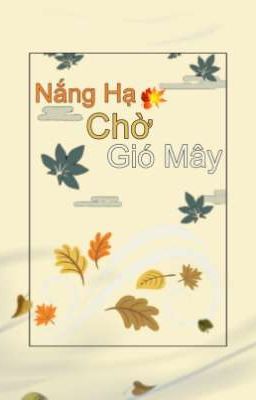 Nắng Hạ Chờ Gió Mây