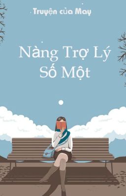 Nàng Trợ Lý Số Một