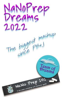 NaNoPrep Dreams 2022